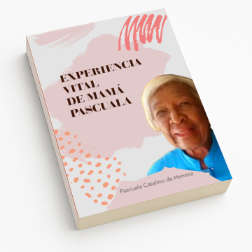 Experiencia Vital de Mamá Pascuala